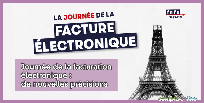 Journée de la facturation électronique : de nouvelles précisions