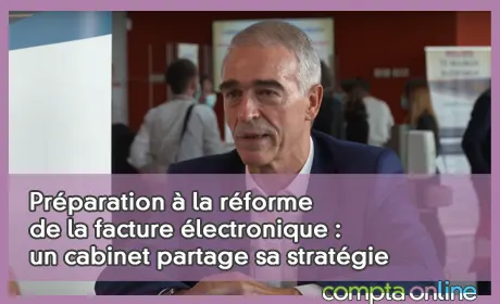 Prparation  la rforme de la facture lectronique : un cabinet partage sa stratgie