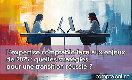 L'expertise comptable face aux enjeux de 2025 : quelles stratgies pour une transition russie ?