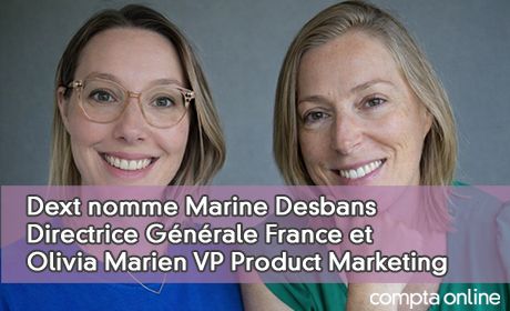 Dext nomme Marine Desbans Directrice G�n�rale France et Olivia Marien VP Product Marketing