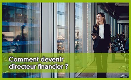 Comment devenir directeur financier ?