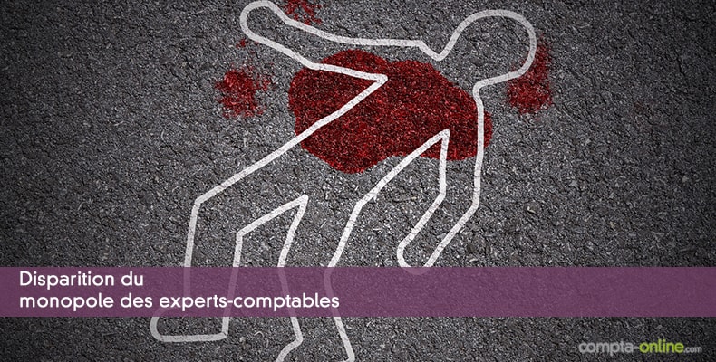 Disparition du monopole des experts-comptables