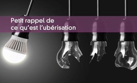 Ne pas craindre l'ubérisation