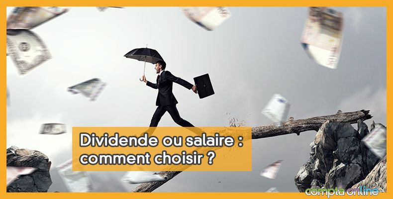 Dividende ou salaire