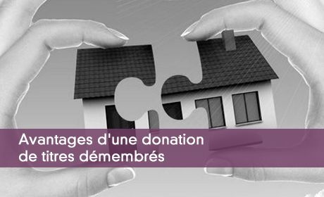 Avantages d'une donation de titres dmembrs