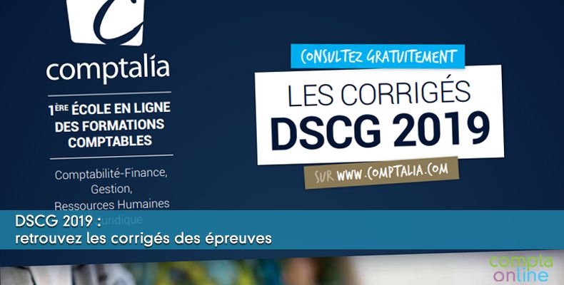 DSCG 2019 : retrouvez les corrigés des épreuves