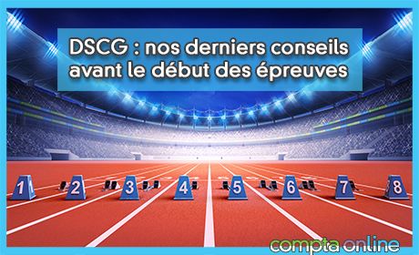 DSCG : nos derniers conseils avant le dbut des preuves