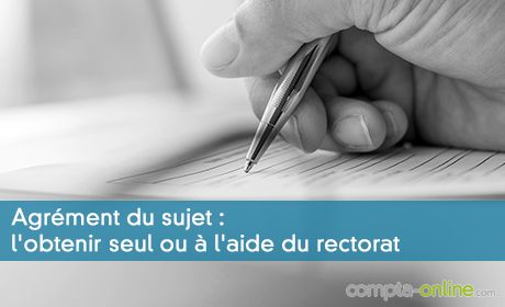 Agrément du sujet : l'obtenir seul ou à l'aide du rectorat