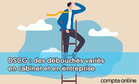 DSCG : des dbouchs varis en cabinet et en entreprise