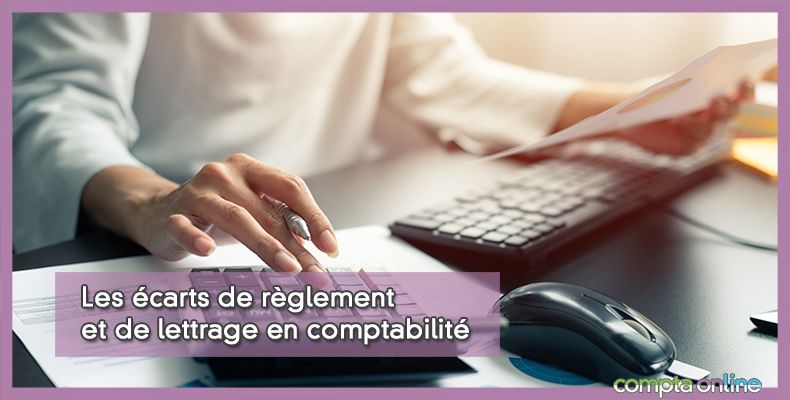 Les carts de rglement et de lettrage en comptabilit