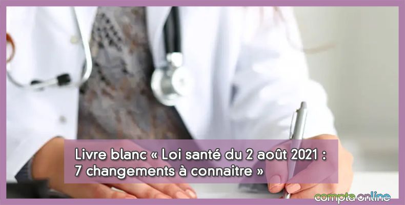 Livre blanc Loi santé