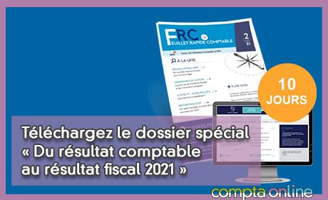 Tlchargez le dossier spcial  Du rsultat comptable au rsultat fiscal 2021 