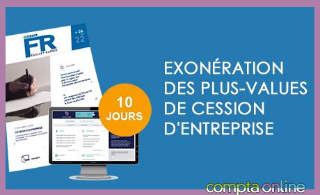 Exonration des plus-values de cession d'entreprise