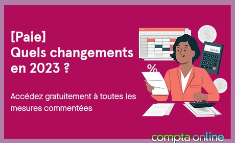 [Paie] Quels changements en 2023 ?