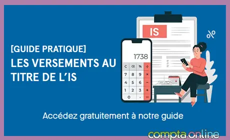 Les versements au titre de l'IS