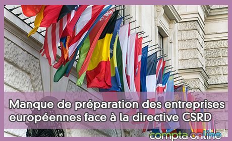 Manque de prparation des entreprises europennes face la directive CSRD