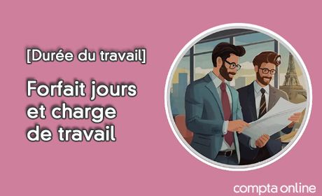 Forfait jours et charge de travail