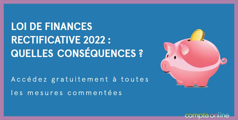 Lois pouvoir d'achat et de finances rectificative