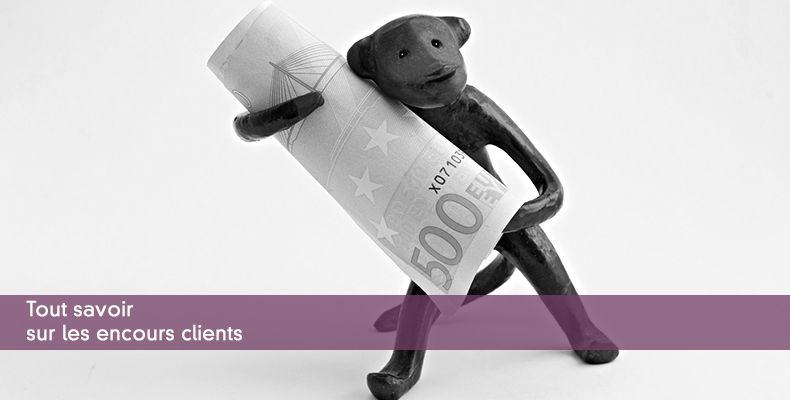 Tout savoir sur les encours clients