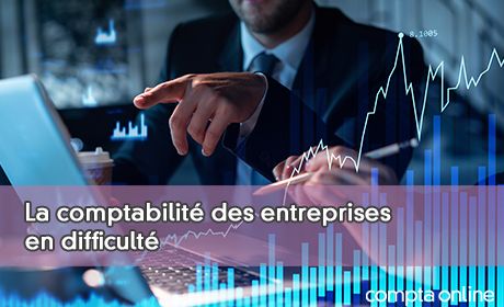 La comptabilit des entreprises en difficult