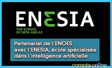 Partenariat de l'ENOES avec l'ENESIA, école spécialisée dans l'intelligence artificielle