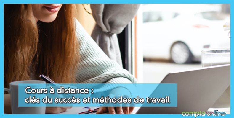 Cours à distance : clés du succès et méthodes de travail