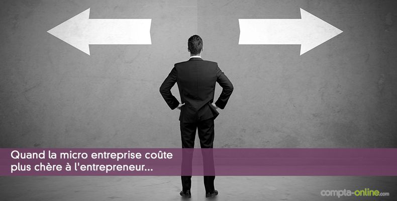 Quand la micro entreprise coûte plus cher à l'entrepreneur...