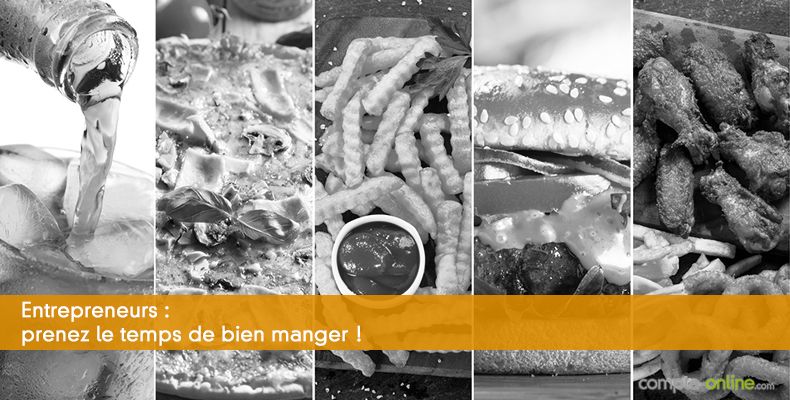 Entrepreneurs : prenez le temps de bien manger !