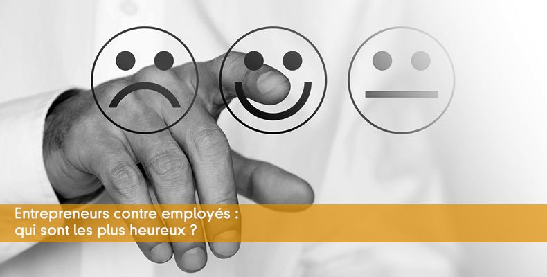 Entrepreneurs contre employés : qui sont les plus heureux ?