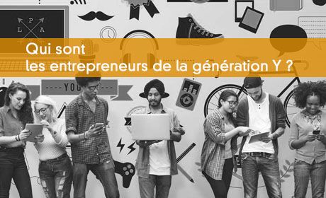 Entrepreneurs de la génération Y