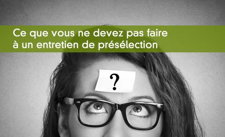 Entretien de présélection