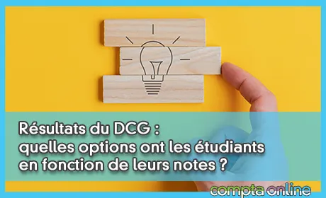 Résultats du DCG : quelles options ont les étudiants en fonction de leurs notes ?