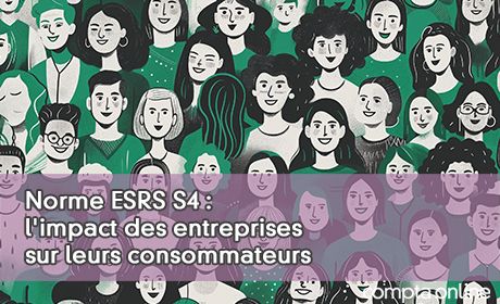 Norme ESRS S4 : l'impact des entreprises sur leurs consommateurs