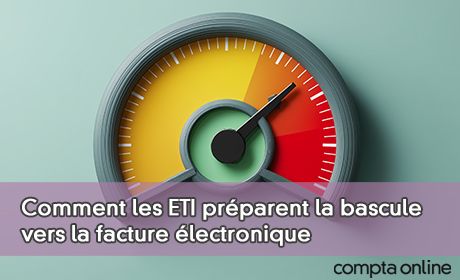 Comment les ETI prparent la bascule vers la facture lectronique