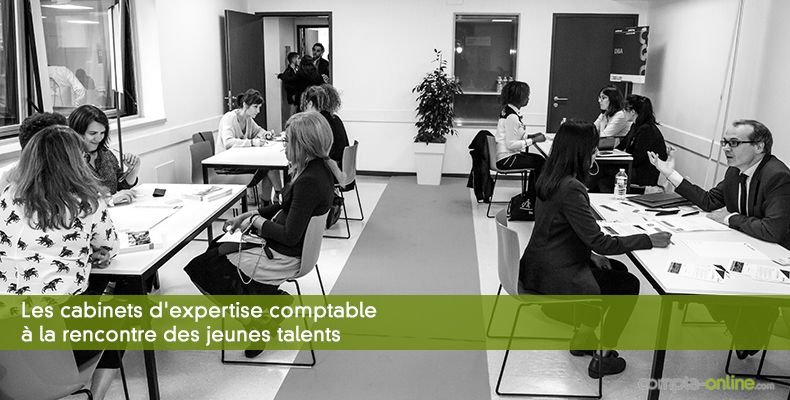 Les cabinets d'expertise comptable à la rencontre des jeunes talents