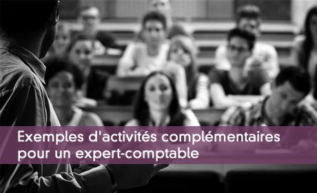 Exemples d'activités complémentaires pour un expert-comptable