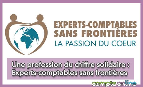 Une profession du chiffre solidaire : Experts-comptables sans frontires