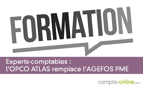 Experts-comptables : l'OPCO ATLAS remplace l'AGEFOS PME