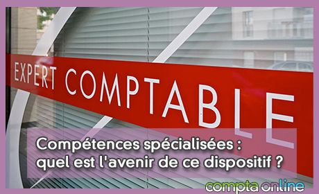 Comptences spcialises : quel est l'avenir de ce dispositif ?