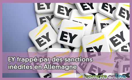 EY frapp par des sanctions indites en Allemagne