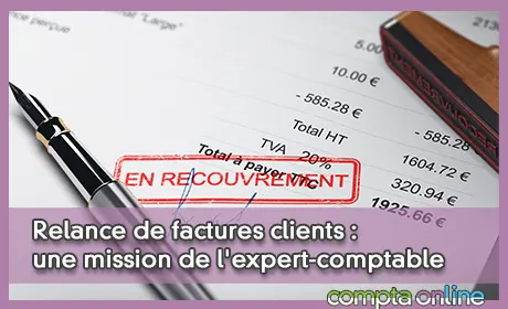 Relance de factures clients : une mission de l'expert-comptable