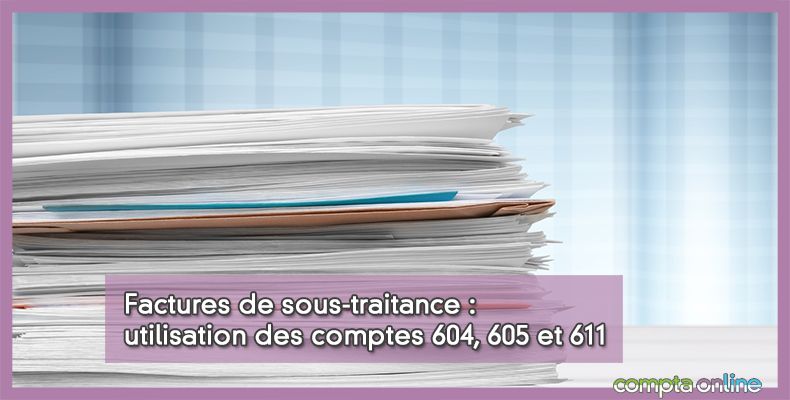 Factures de sous-traitance