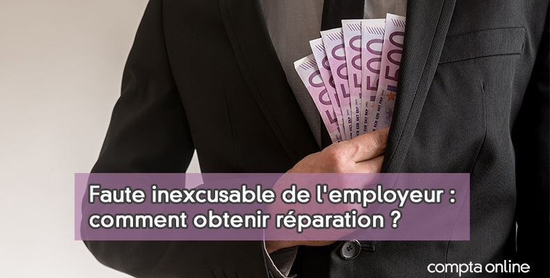 Faute inexcusable de l'employeur
