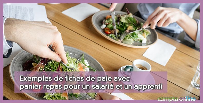 Fiche de paie avec panier repas