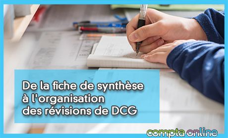 De la fiche de synthse  l'organisation des rvisions de DCG