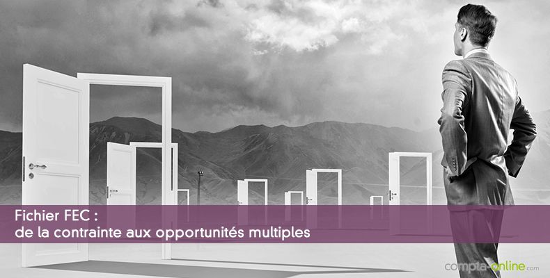 Fichier FEC : de la contrainte aux opportunités multiples