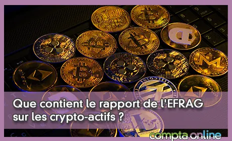 Que contient le rapport de l'EFRAG sur les crypto-actifs ?