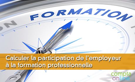 Calculer la participation de l'employeur  la formation professionnelle