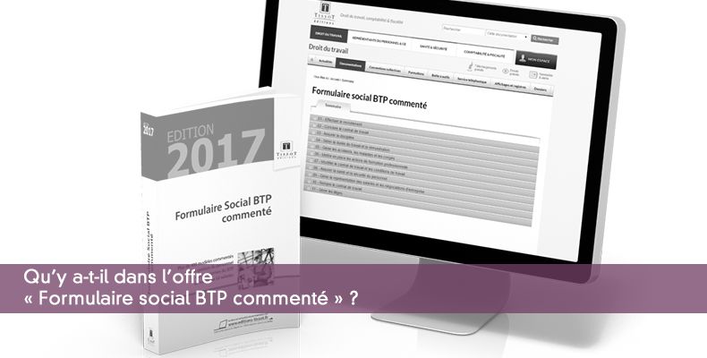 Qu'y a-t-il dans l'offre  Formulaire social BTP comment  ?