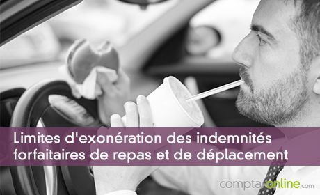 Limites d'exonration fiscale et sociale des indemnits forfaitaires de repas et de grand dplacement